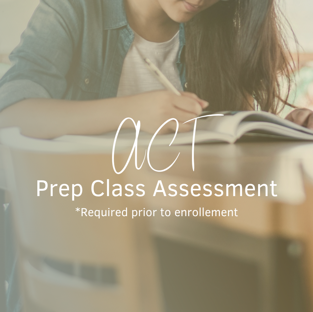 ACT Prep Class Assessment