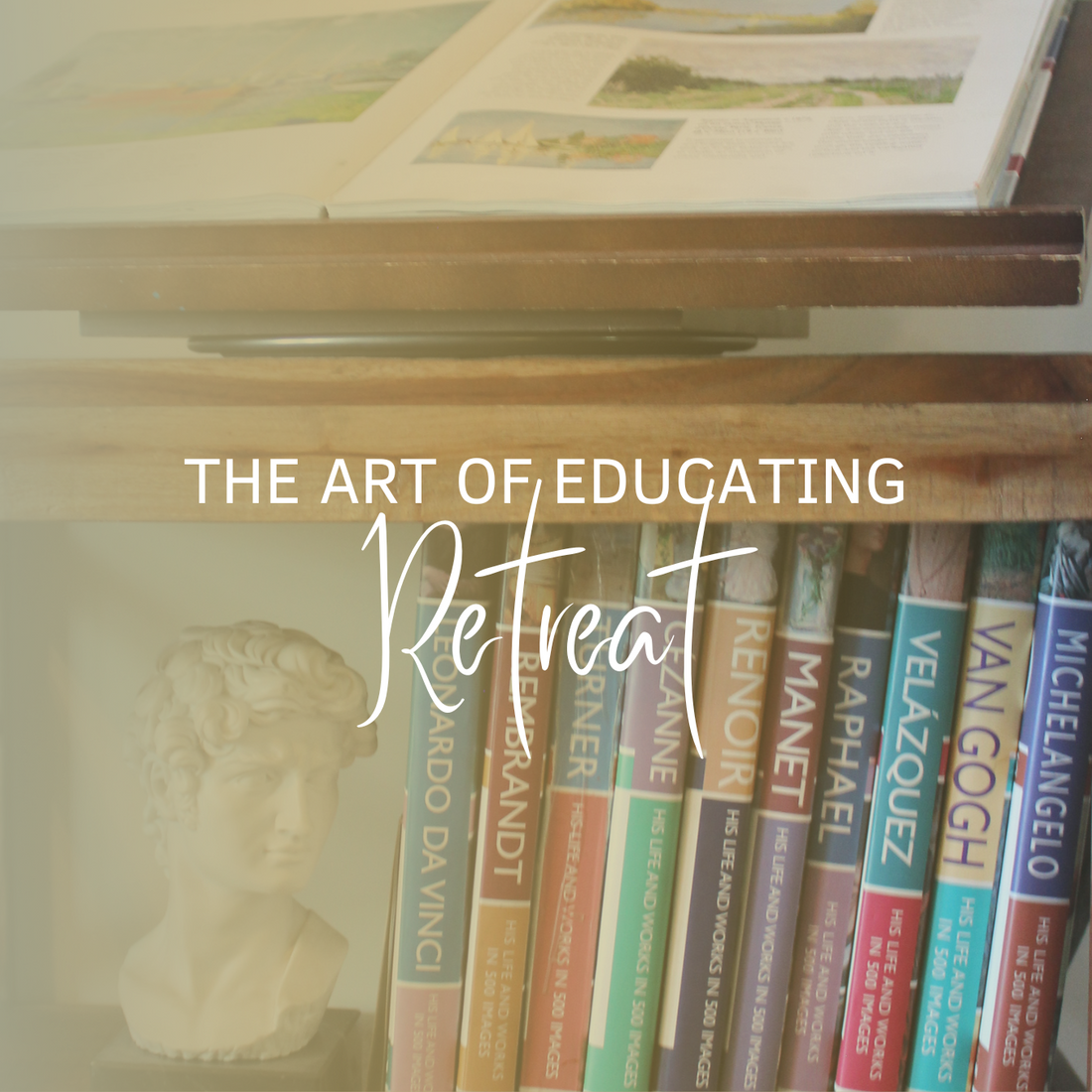 Art of Educating Retreat